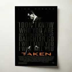 Taken (2008) Fine Art Movie Poster