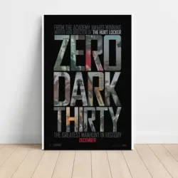 Zero Dark Thirty (2012) Fine Art Movie Poster