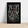 Zero Dark Thirty (2012) Fine Art Movie Poster