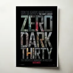 Zero Dark Thirty (2012) Fine Art Movie Poster