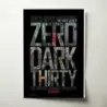 Zero Dark Thirty (2012) Fine Art Movie Poster