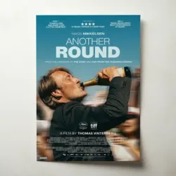Another Round (2020) Fine Art Movie Poster