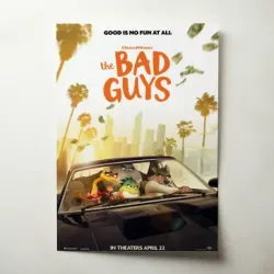 The Bad Guys (2022) Fine Art Movie Poster