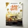 The Bad Guys (2022) Fine Art Movie Poster