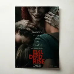 Evil Dead Rise (2023) Fine Art Movie Poster