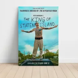 The King of Staten Island (2020) Fine Art Movie Poster