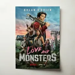 Love and Monsters (2020) Fine Art Movie Poster