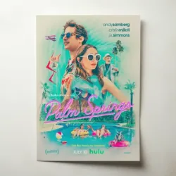 Palm Springs (2020) Fine Art Movie Poster
