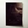 Pig (2021) Fine Art Movie Poster