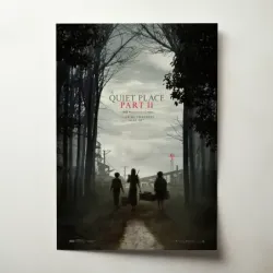 A Quiet Place Part II (2020) Fine Art Movie Poster
