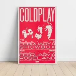 Coldplay – Showbox Seattle and Roseland Portland Fine Art Concert Poster