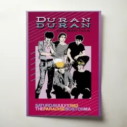 Duran Duran – The Rio Tour The Paradise Boston 1982 Fine Art Concert Poster