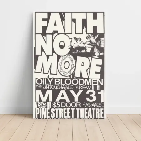Faith No More and Oily Bloodmen – Pine Street Theatre Fine Art Concert Poster