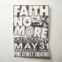 Faith No More and Oily Bloodmen – Pine Street Theatre Fine Art Concert Poster