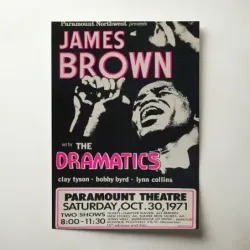 James Brown and The Dramatics – Paramount Theatre 1971 Fine Art Concert Poster