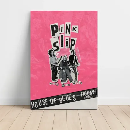 Pink Slip – House Of Blues Fine Art Concert Poster