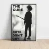 The Cure – Boys Don't Cry Fine Art Music Poster