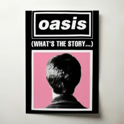 Oasis – (What's The Story) Morning Glory (Design 3) Fine Art Music Poster