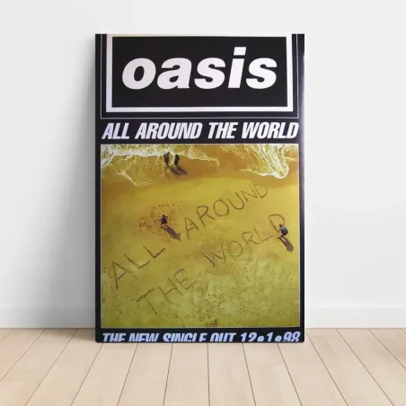 Oasis – All Around The World (Single) Fine Art Music Poster
