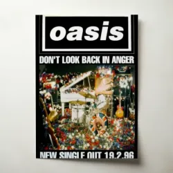 Oasis – Don't Look Back In Anger (Single) (Design 2) Fine Art Music Poster