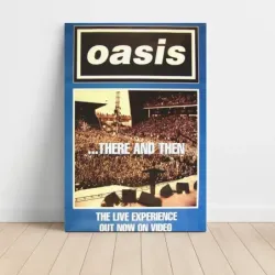Oasis – There And Then Fine Art Music Poster