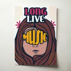 Music Art – Long Live Music Fine Art Music Poster