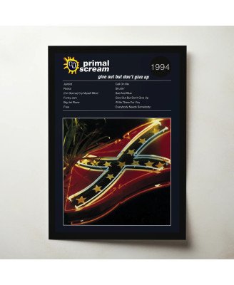 Primal Scream - Give Out But Don't Give Up Fine Art Album Poster