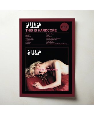 Pulp - This is Hardcore Fine Art Album Poster