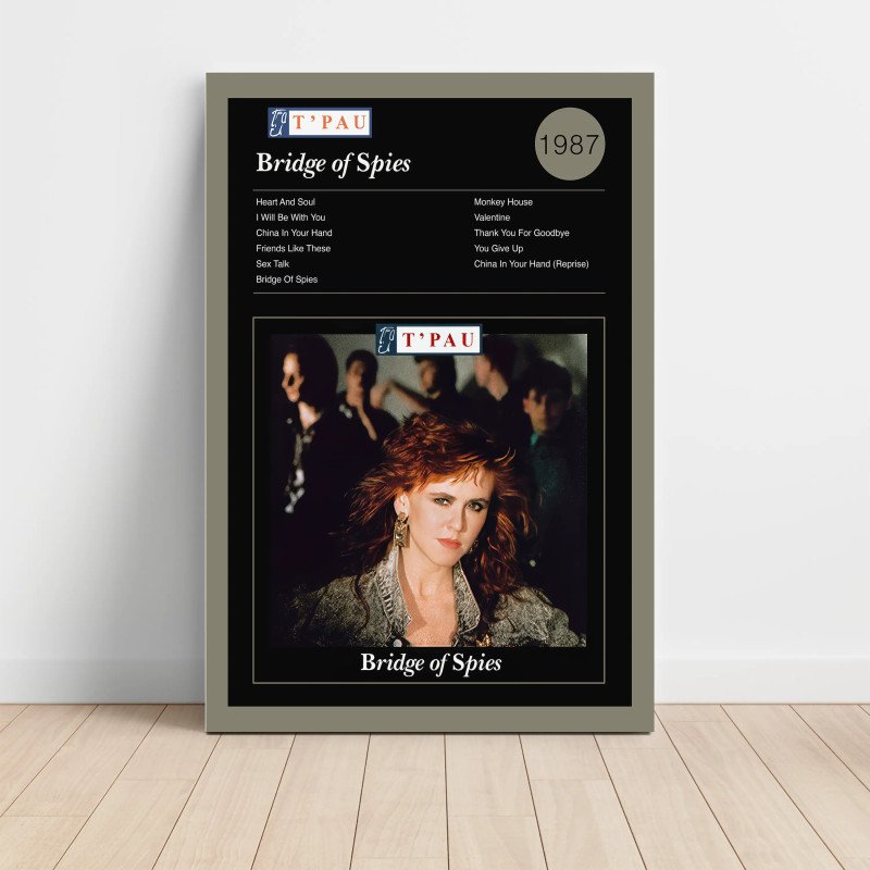 T'Pau – Bridge Of Spies Fine Art Album Poster T'Pau – Bridge Of Spies Fine Art Album Poster