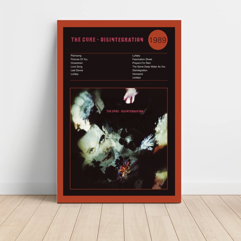The Cure - Disintegration Fine Art Album Poster