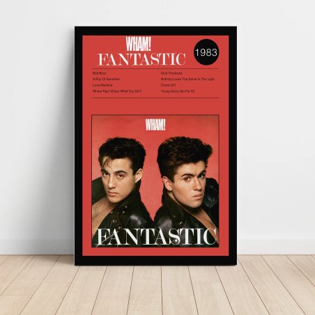Wham! – Fantastic Fine Art Album Poster Wall Art