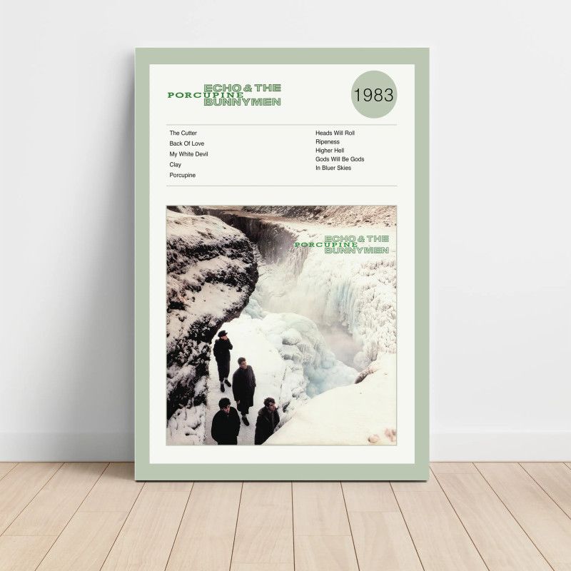 Echo & The Bunnymen – Porcupine Fine Art Album Poster