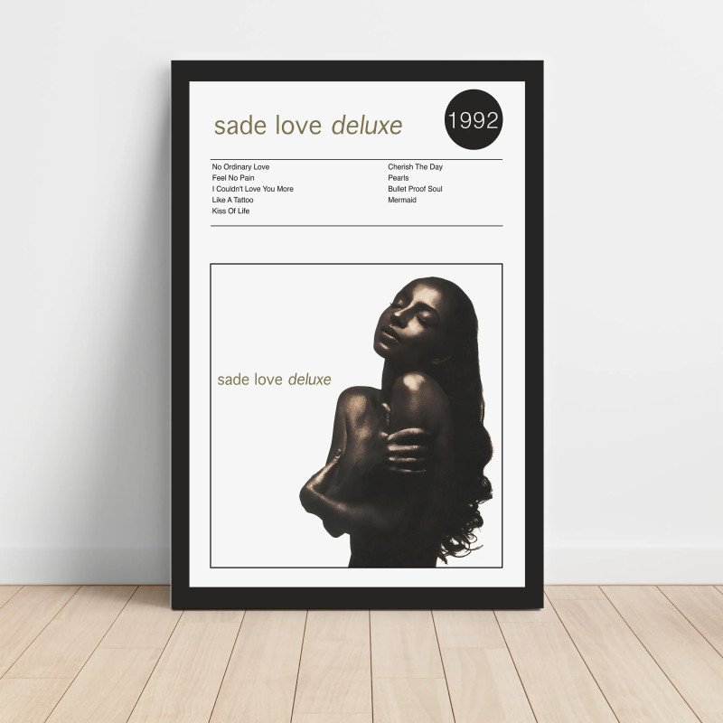 Sade – Love Deluxe Fine Art Album Poster Wall Art Sade – Love Deluxe Fine Art Album Poster Wall Art