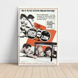 High and Low 1960's Movie Poster - Fine Art for Home Decor