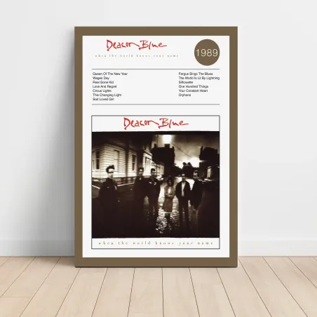 Deacon Blue – When The World Knows Your Name