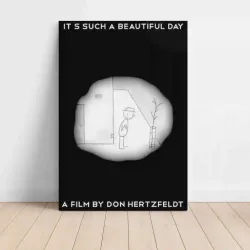 It's Such a Beautiful Day (2012) Fine Art Movie Poster