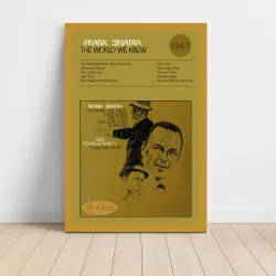 Frank Sinatra – The World We Knew Fine Art Album Poster