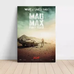 Mad Max Fury Road 2010's Fine Art Movie Poster