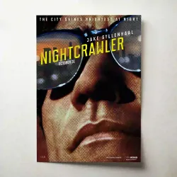 Nightcrawler 2010's Fine Art Movie Poster - Unique Collectible