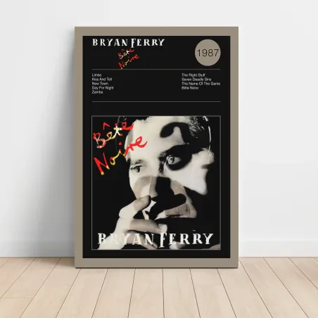 Bryan Ferry – Bête Noire Fine Art Album Poster | Music Decor