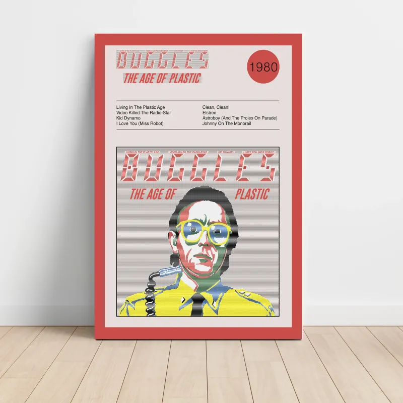 Buggles – The Age Of Plastic Fine Art Album Poster