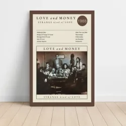 Love And Money – Strange Kind Of Love Fine Art Album Poster