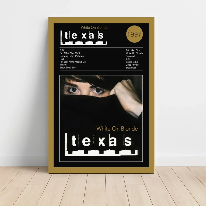 Texas – White On Blonde Fine Art Album Poster