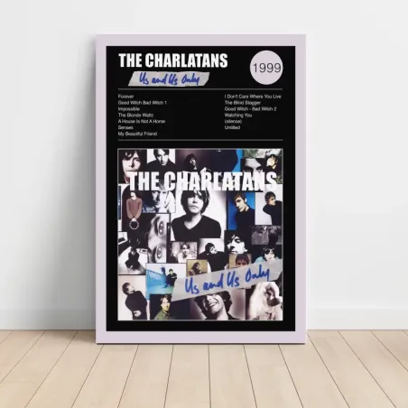The Charlatans – Us And Us Only Fine Art Album Poster