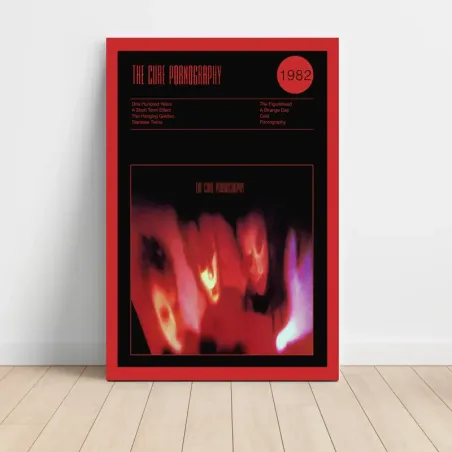 The Cure – Pornography Fine Art Album Poster