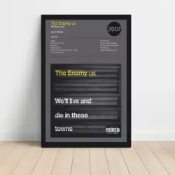 The Enemy – We'll Live And Die In These Towns Fine Art Album Poster