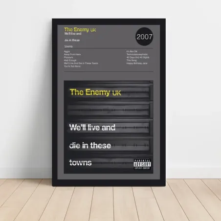 The Enemy – We'll Live And Die In These Towns Fine Art Album Poster