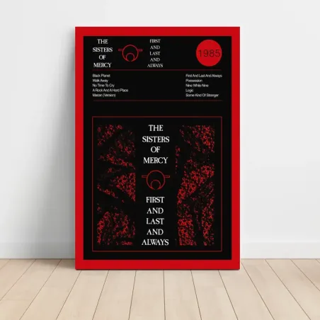 The Sisters Of Mercy – First And Last And Always Fine Art Album Poster