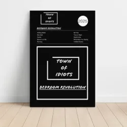 Town of Idiots – Bedroom Revolution Fine Art Album Poster
