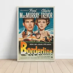 Borderline (1950) Fine Art Movie Poster